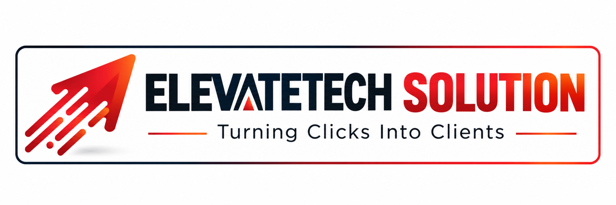 ElevateTech Solution — Turning Clicks Into Clients